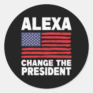 Sticker Rond Alexa Change Le Président Humour Politique