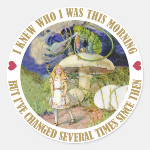 STICKER ROND ALICE DIT, JE SAVAIS QUI J'ÉTAIS CE MATIN