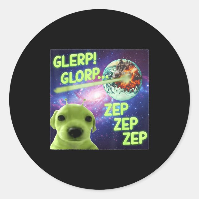 Sticker Rond Alien Dog Meme Glerp Glorp Funny Space Laser Gift  (Devant)