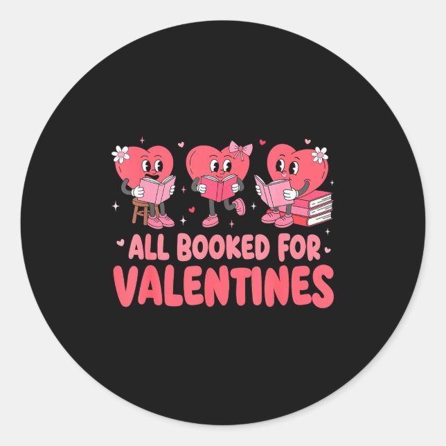 Sticker Rond All Booked For Valentine Book Funny Teacher Kids G (Devant)