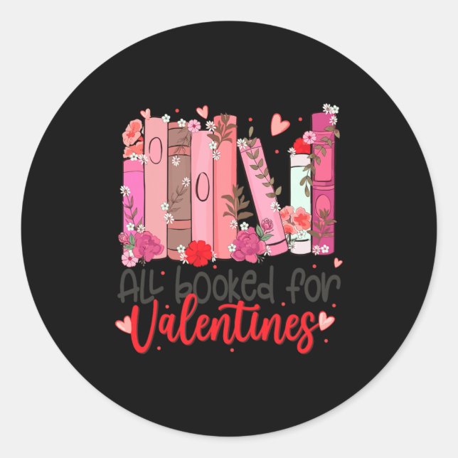 Sticker Rond All Booked For Valentine Teacher Valentines Day Bo (Devant)
