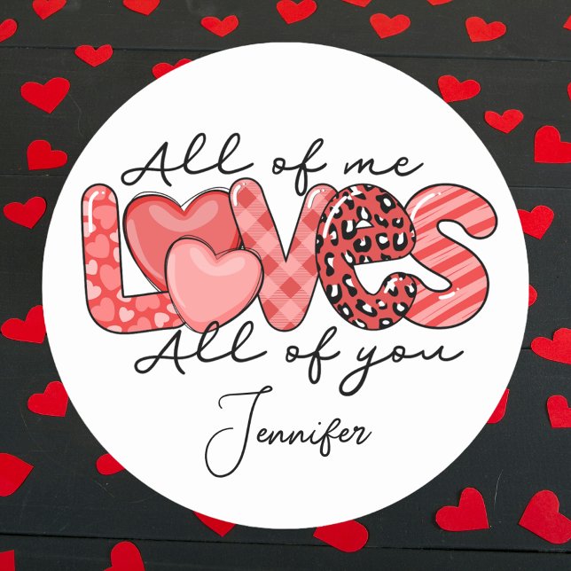 Sticker Rond All Of Me Loves You Personalized Valentine's Day (Créateur téléchargé)