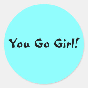 Sticker Rond Allez la fille