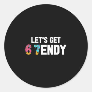Sticker Rond Allons Se Faire Sendy 67 Glace 7endy 6 7endy 67 Mè