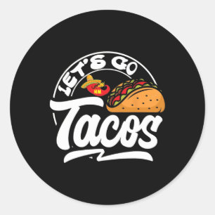 Sticker Rond Allons Taco Chemise Allons Taco 9