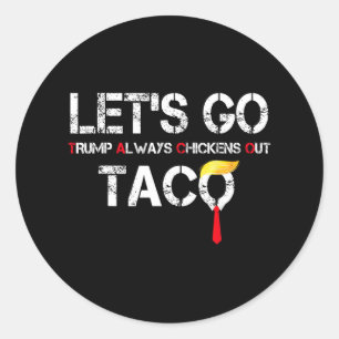 Sticker Rond Allons Taco Drôle Laisser Taco Chemises Hommes Fem