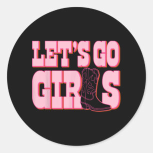 Sticker Rond Allons-y les filles Mat de fête de bachelorette de