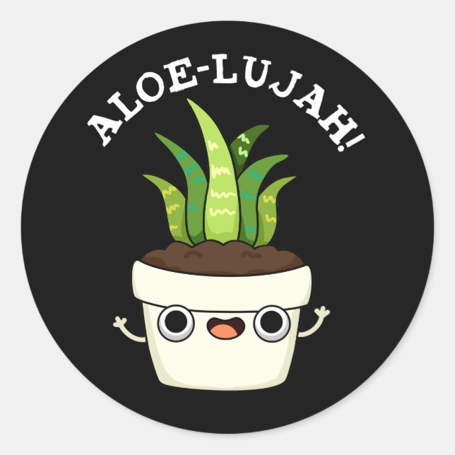 Sticker Rond Aloe-llujah Funny Aloe Vera Pun Dark BG (Devant)