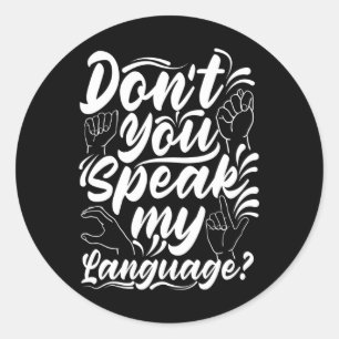 Sticker Rond Alphabet Ne Parlez Pas Ma Langue Chantique América