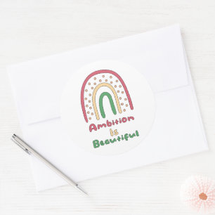 Sticker Rond Ambition est une belle motivation boho arc-en-ciel