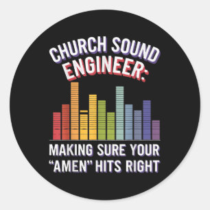 Sticker Rond Amen frappe le Technicien d'enregistrement droit S