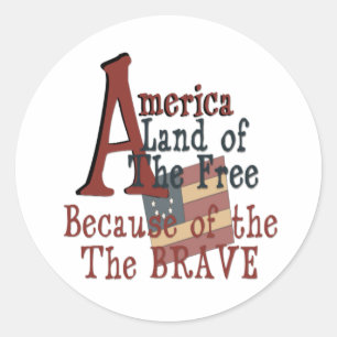 Sticker Rond Amérique - Terre des Libres à cause des Braves