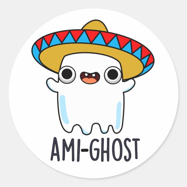 Sticker Rond Ami-fantôme Drôle Halloween Mexicain Fantôme Pun (Devant)