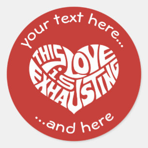 Sticker Rond Amour épuisant