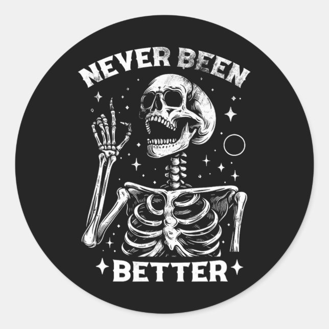 Sticker Rond &amp ; Halloween sarcastique n'a jamais été meille (Devant)