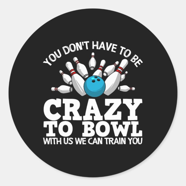 Sticker Rond Amusante Conception De Bowling Pour Hommes Femmes  (Devant)