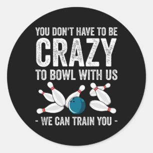 Sticker Rond Amusante Conception De Bowling Pour Hommes Femmes 