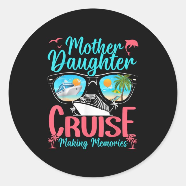 Sticker Rond Amusante Maman Fille Vacances Croisière Mère Fille (Devant)