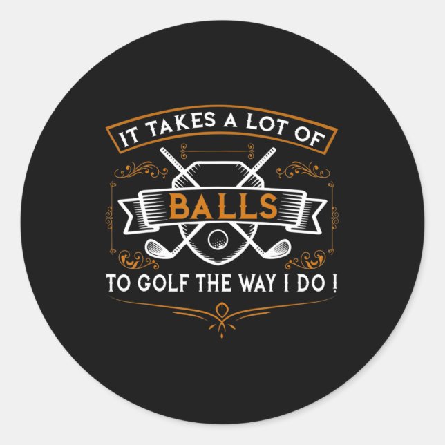 Sticker Rond Amusants Golf Il prend Balls Xmas Idée cadeau pour (Devant)
