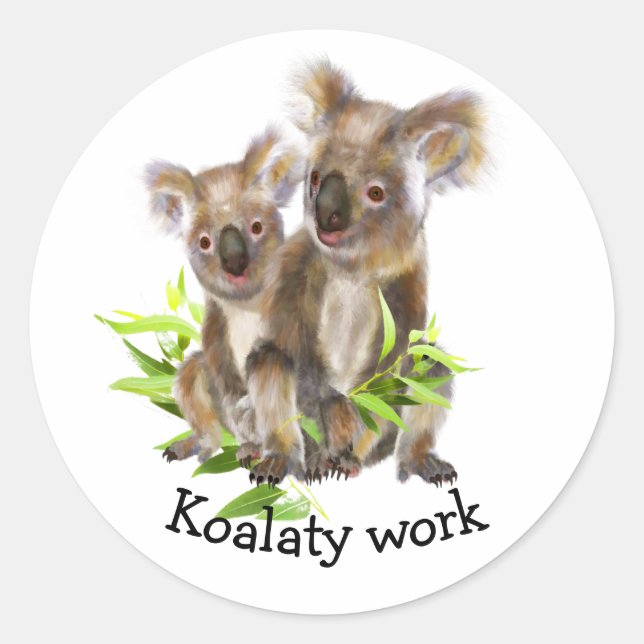 Sticker Rond Amusants Koalaty Travail Encourageant Motivationne (Devant)