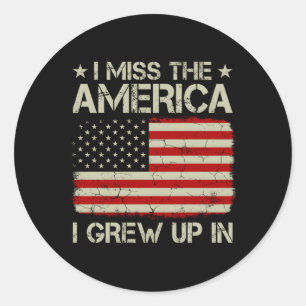 Sticker Rond Ancien Drapeau Américain Je Manque L'Amérique Dans