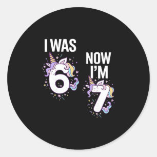 Sticker Rond Anniversaire 7 Ans J'étais 6 Maintenant Je Suis 7