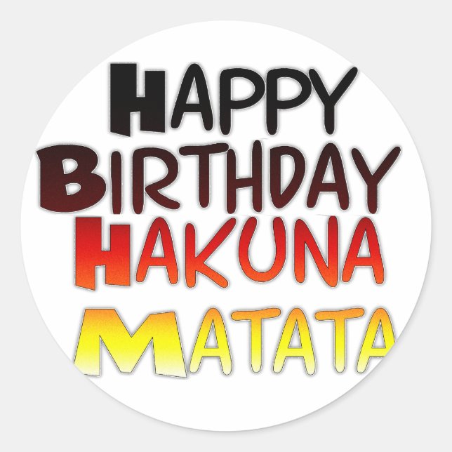Sticker Rond Anniversaire allemand Hakuna Matata Art Imprimer (Devant)