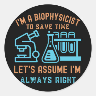 Sticker Rond Anniversaire de Biophysicien, J'adore Biophysique5