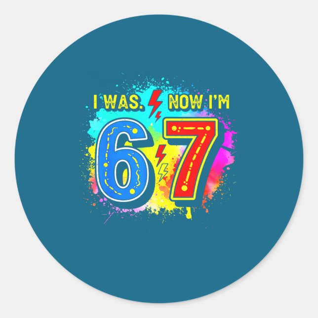 Sticker Rond Anniversaire drôle de 7 ans J'avais 6 ans maintena (Devant)