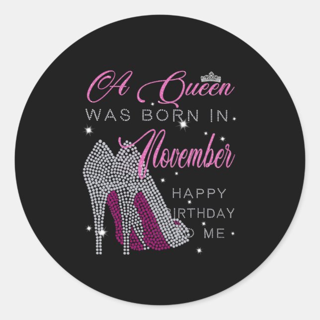 Sticker Rond Anniversaire | Une Reine Est Née En Novembre (Devant)