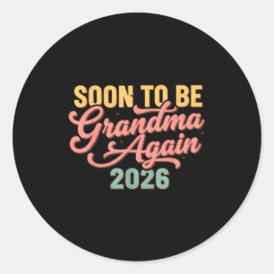 Sticker Rond Annonce de grossesse Bientôt grand-mère à nouveau