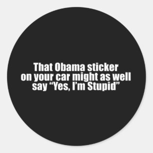 Sticker Rond Anti-Obama - que l'autocollant obama pourrait bien