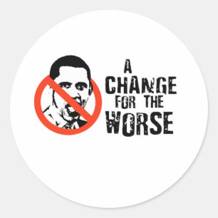 STICKER ROND ANTI-OBAMA : UN CHANGEMENT POUR LE PLUS MAUVAIS