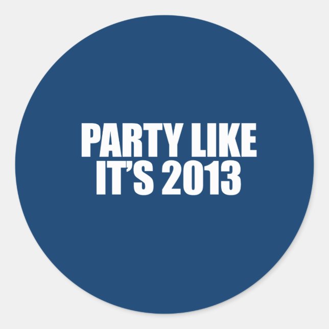 Sticker Rond ANTI-OBAMA - Une fête comme en 2013 (Devant)