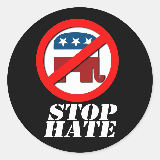 Sticker Rond Anti-Républicain - Arrêtez la haine (Devant)