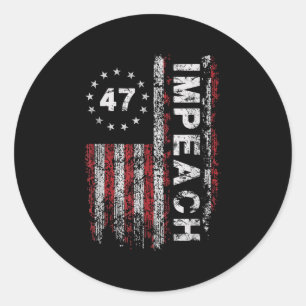 Sticker Rond Anti Trump Impeach 47 Trump 47e Président Drapeau