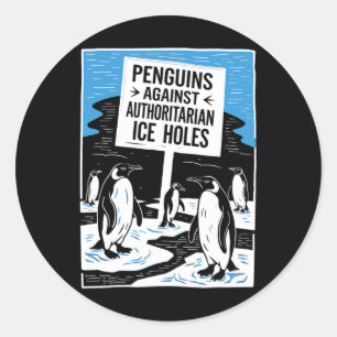 Sticker Rond Anti Trump Résiste aux pingouins contre les autori