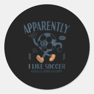 Sticker Rond Apparemment, j'aime le football encolure en V drôl