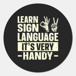 Sticker Rond Apprendre la langue des signes C'est très pratique