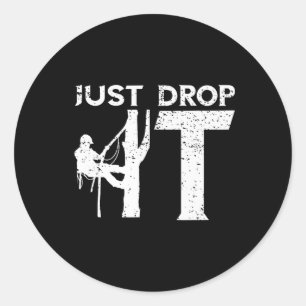 Sticker Rond Arboriculteur Lâche Prise Escalade D'arbre Amateur