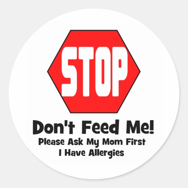Sticker Rond Arrêt !  Ne m'alimentez pas !  J'ai des allergies (Devant)