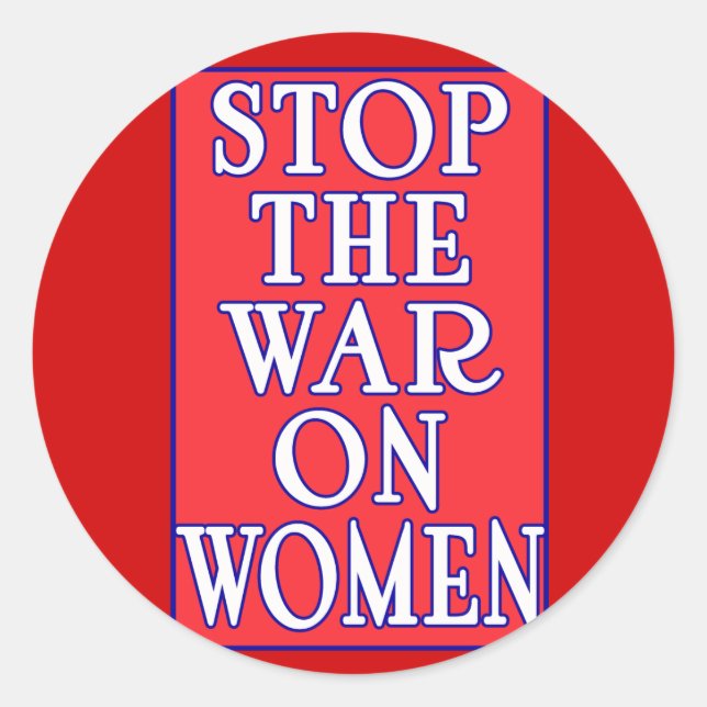 Sticker Rond Arrêter la guerre contre les femmes (Devant)