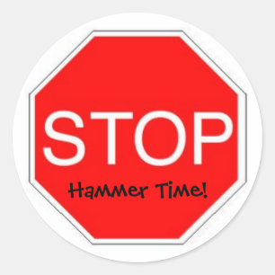 Sticker Rond Arrêter l'heure du marteau