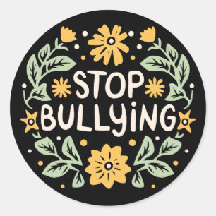 Sticker Rond Arrêter l'intimidation des citations florales rétr