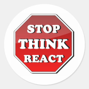 Sticker Rond Arrêter PENSER Réagir