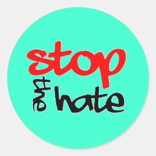 Sticker Rond Arrêtez la haine