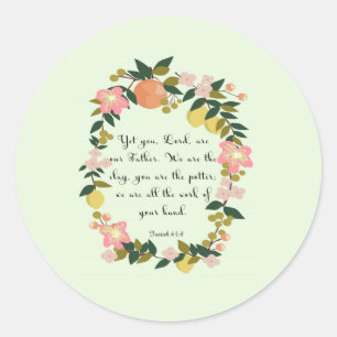 Sticker Rond Art de vers de bible - 64:8 d'Isaïe