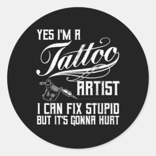 Sticker Rond Artiste De Tatouage Drôle Art Pour Hommes Femmes T