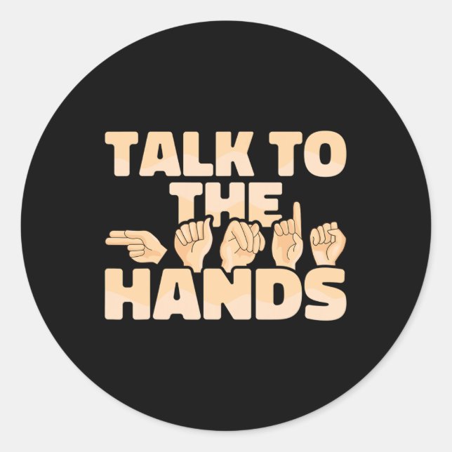 Sticker Rond ASL American Sign Language Parlez aux mains (Devant)