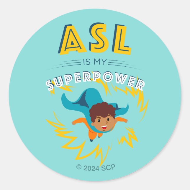 Sticker Rond ASL est ma superpuissance (Devant)